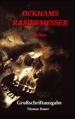 Ockhams Rasiermesser - Bauer, Thomas