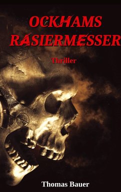 Ockhams Rasiermesser - Bauer, Thomas