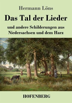 Das Tal der Lieder - Löns, Hermann