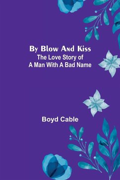By Blow and Kiss - Cable, Boyd