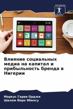 Vliqnie social'nyh media na kapital i pribyl'nost' brenda w Nigerii - Ordzhi, Markus Garwi;Yabilsu, Shalom Joro