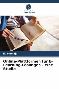 Online-Plattformen für E-Learning-Lösungen - eine Studie - Pankaja, N.