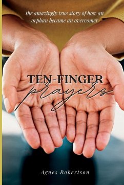Ten-Finger Prayers - Robertson, Agnes