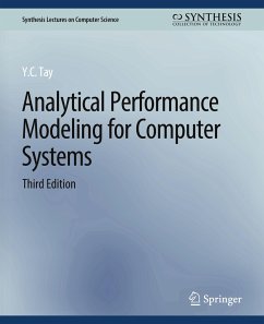 Analytical Performance Modeling for Computer Systems, Third Edition - Tay, Y.C.