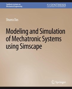 Modeling and Simulation of Mechatronic Systems using Simscape - Das, Shuvra