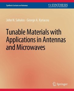 Tunable Materials with Applications in Antennas and Microwaves - Sahalos, John N.;Kyriacou, George A.