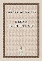 Cesar Birotteau - de Balzac, Honore