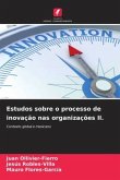 Estudos sobre o processo de inovação nas organizações II.