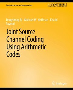 Joint Source Channel Coding Using Arithmetic Codes - Dongsheng, Bi;Sayood, Khalid;Hoffman, Michael
