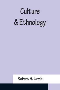 Culture & Ethnology - H. Lowie, Robert