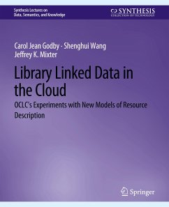 Library Linked Data in the Cloud - Godby, Carol Jean;Wang, Shenghui;Mixter, Jeffrey K.