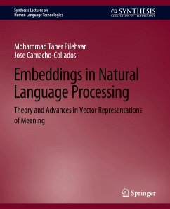 Embeddings in Natural Language Processing - Pilehvar, Mohammad Taher;Camacho-Collados, Jose