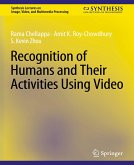 Recognition of Humans and Their Activities Using Video