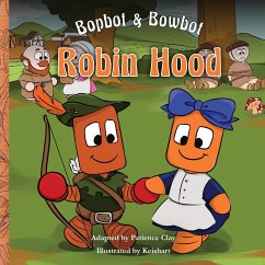 Bopbot & Bowbot - Robin Hood - Clay, Patience; Keishart