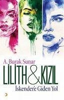 Lilith ve Kizil - Burak Sunar, A.
