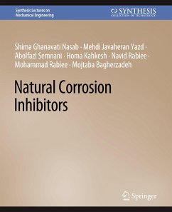 Natural Corrosion Inhibitors - Nasab, Shima Ghanavati;Yazd, Mehdi Javaheran;Semnani, Abolfazl