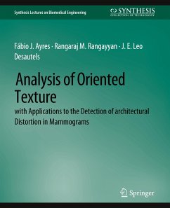 Analysis of Oriented Texture with application to the Detection of Architectural Distortion in Mammograms - Ayres, Fábio J;Rangayyan, Rangaraj M;Desautels, J. E. Leo