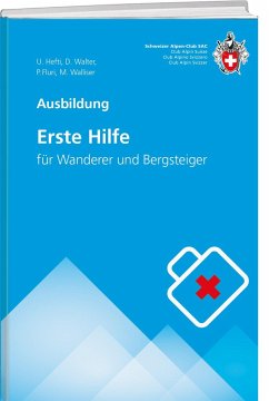 Erste Hilfe - HEFTI;Walliser;Fluri