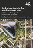Designing Sustainable and Resilient Cities (eBook, ePUB)