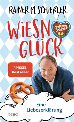 Wiesn-Glück (eBook, ePUB) - Schießler, Pfarrer Rainer M.