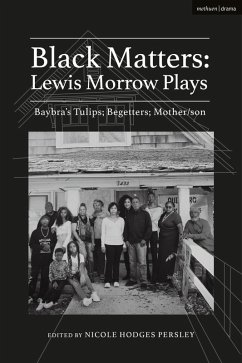 Cover Black Matters: Lewis Morrow Plays (eBook, ePUB)