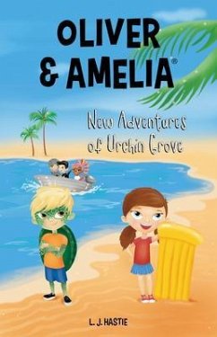 Cover Oliver & Amelia, New Adventures of Urchin Grove (eBook, ePUB)