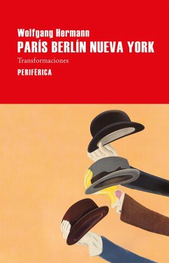 Cover París Berlín Nueva York (eBook, ePUB)