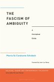The Fascism of Ambiguity (eBook, ePUB)