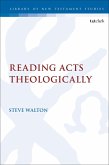 Reading Acts Theologically (eBook, ePUB)