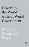 Governing the World Without World Government (eBook, ePUB)
