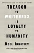 Treason to Whiteness is Loyalty to... - Bild 1