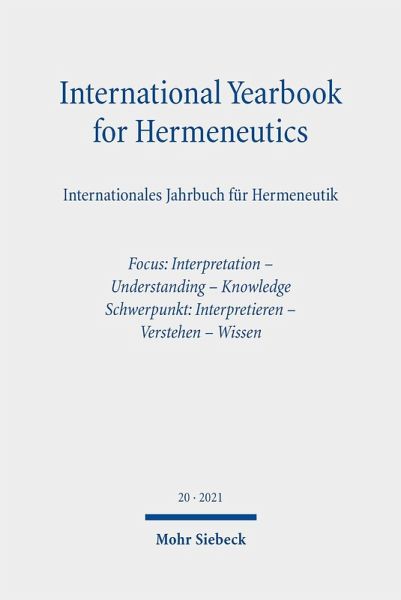 International Yearbook for Hermeneutics / Internationales Jahrbuch für Hermeneutik (eBook, PDF) International Yearbook for Hermeneutics / Internationales Jahrbuch für Hermeneutik (eBook, PDF)
