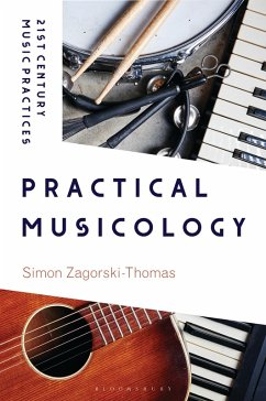 Practical Musicology (eBook, ePUB) - Zagorski-Thomas, Simon