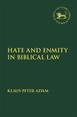 Hate and Enmity in Biblical Law (eBook, PDF)
