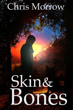Skin and Bones (eBook, ePUB) - Morrow, Chris