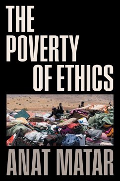 The Poverty of Ethics (eBook, ePUB) - Matar, Anat