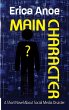 Main Character: A Short Novel About... - Bild 1