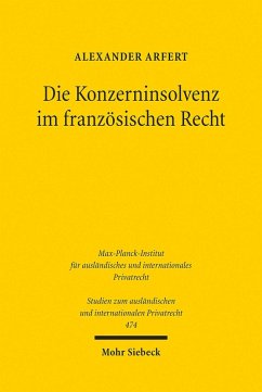 Die Konzerninsolvenz im französischen Recht (eBook, PDF) - Arfert, Alexander