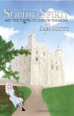 Sophie Spirit and the Tower of London Treasure (eBook, ePUB)