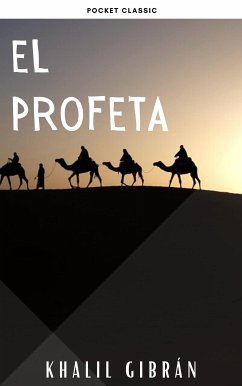 El Profeta (eBook, ePUB) - Gibrán, Khalil; Classic, Pocket