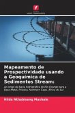 Mapeamento de Prospectividade usando a Geoquímica de Sedimentos Stream: