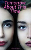 Tomorrow About This Time (eBook, ePUB)