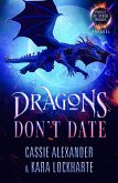 Dragons Don't Date (Prince of the Other Worlds) (eBook, ePUB)