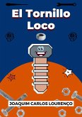 El Tornillo Loco (eBook, ePUB)