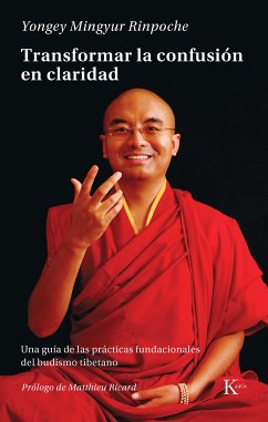 Transformar la confusión en claridad (eBook, ePUB) - Rinpoche, Yongey Mingyur