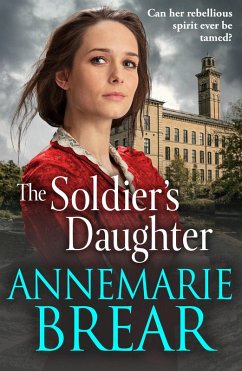 The Soldier's Daughter (eBook, ePUB) - AnneMarie Brear