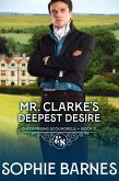 Mr. Clarke's Deepest Desire (Enterprising Scoundrels, #2) (eBook, ePUB)
