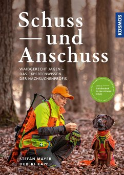 Schuss und Anschuss (eBook, PDF) - Mayer, Stefan; Kapp, Hubert