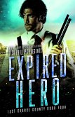 Expired Hero (Last Chance County, #4) (eBook, ePUB)