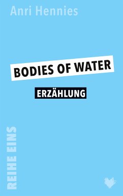 Bodies of Water (eBook, ePUB) - Hennies, Anri